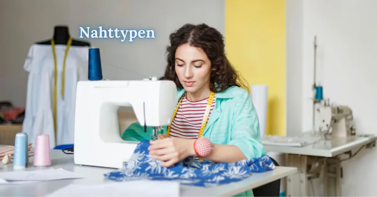Nahttypen: Unlocking Seam Mastery for Every Stitching Need - Management  Works Media