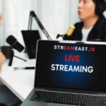 Streameast.is: Free Live Sports Streaming with No Sign-Up
