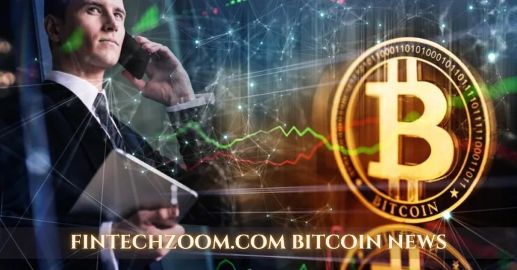fintechzoom.com bitcoin news