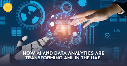 How AI and Data Analytics Are Transforming AML in the UAE