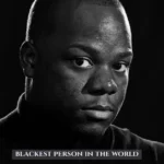 Blackest Person in the World: Beauty, Race, and Identity