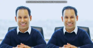 cyrus nikou net worth