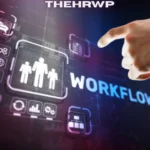 thehrwp: Your Next-Gen Platform for Smarter Workforce Management