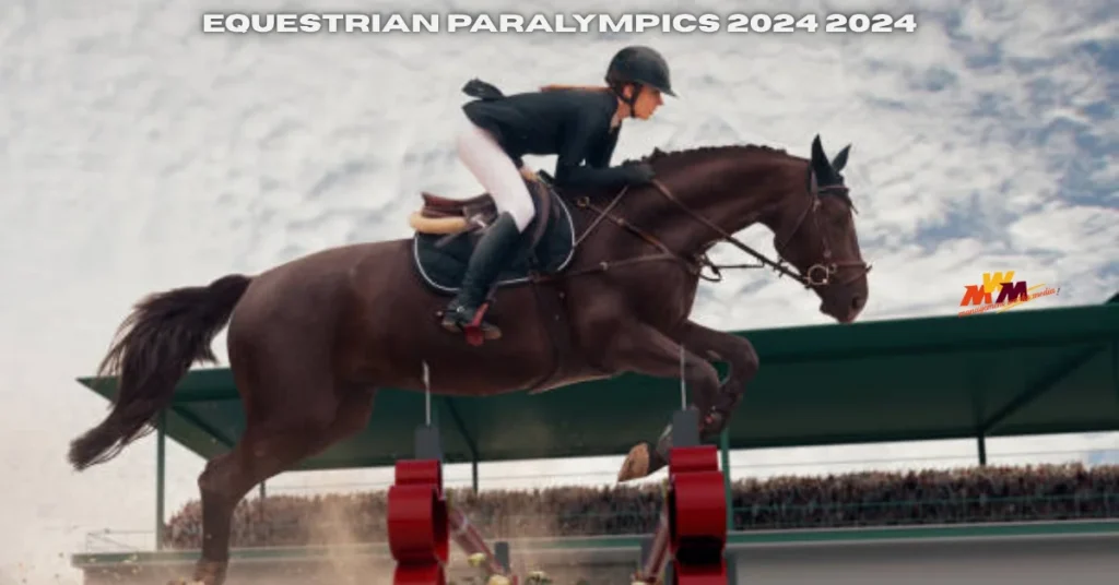 equestrian paralympics 2024 2024