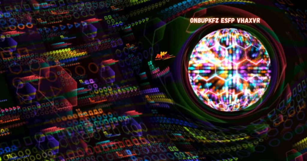 Onbupkfz Esfp Vhaxvr: Unraveling the Hidden Meaning Behind Digital Pattern Mysteries