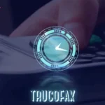 Trucofax: Demystified Your Guide to the Digital Tool Everyone’s Talking About