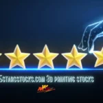 5starsstocks.com 3d printing stocks Spotlight: Navigate Tomorrow’s Hottest Tech Sector Today