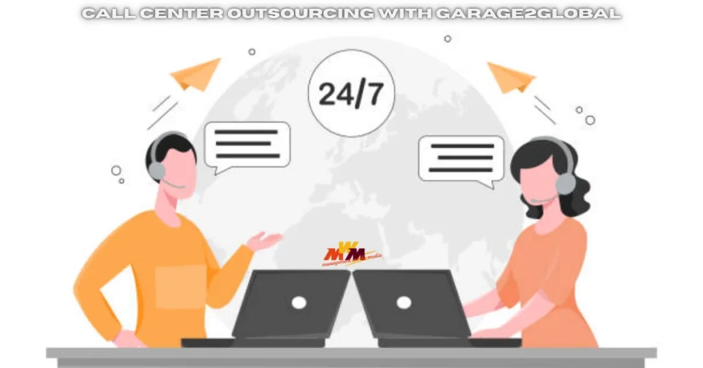 Call Center Outsourcing with Garage2Global