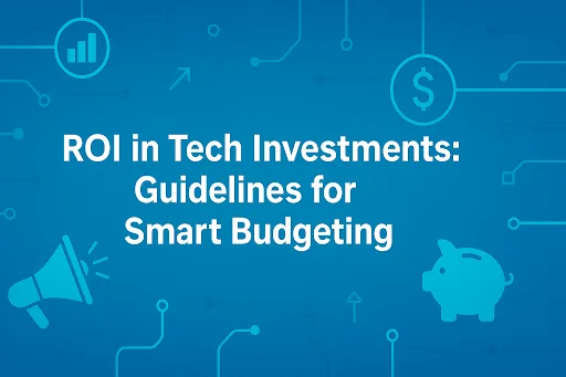 ROI in tech investments