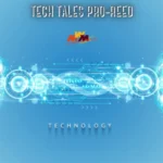 Tech Tales Pro-Reed: Unveiling the Stories Driving Innovation and Impact