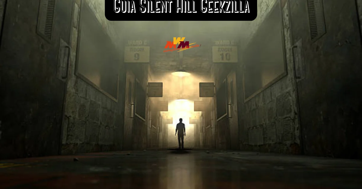 Guia Silent Hill Geekzilla