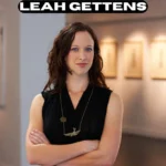 Leah Gettens: Redefining Modern Art Through Emotion and Innovation