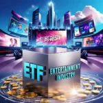 ETF Entertainment Industry: Smart Investment in Media Growth