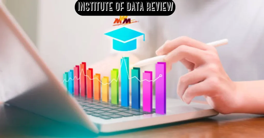 institute of data review