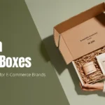 Why Custom Mailer Boxes Are a Smart Choice for E-Commerce Brands