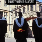 Everything You Need to Know About rowdy oxford lawsuit