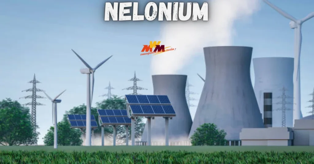 Nelonium: Exploring Its Role in the Global Shift to Renewable Power