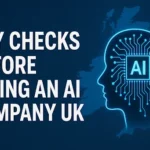 What to Check Before Selecting an AI Development Company United Kingdom?