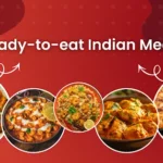 8 Ready-to-Eat Indian Meals Perfect for Busy Winter Evenings in the USA