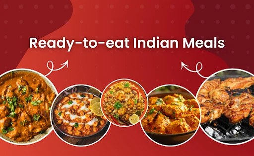 Ready-to-Eat Indian Meals