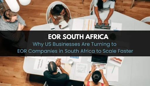 EOR Companies in South Africa