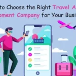 How to Choose the Right Travel App Development Company for Your Business