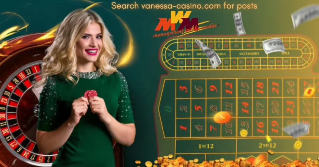 How to Search Vanessa-Casino.com for Posts and Maximize Your Wins