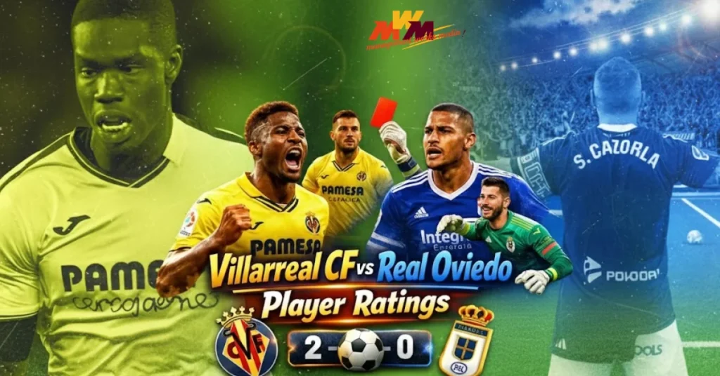villarreal cf vs real oviedo player ratings