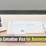 How to Secure a Canadian Visa for Business Conferences: A Step-by-Step Guide