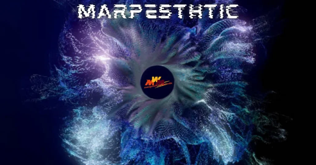 marpesthtic