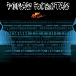 Ponas Robotas: Connecting Fictional Cyberwarfare to the Realities of Artificial Intelligence